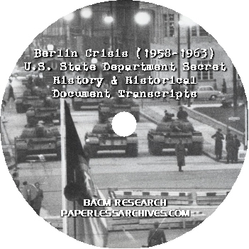 Berlin-Crisis-1958-1963-State-Dept-Secret-History-Historical-Document-Transcripts-CD-ROM