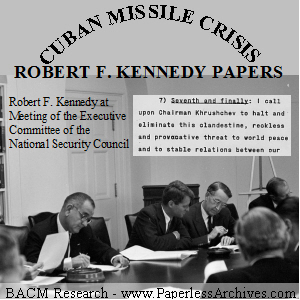 Cuban Missile Crisis Robert F. Kennedy Papers SQUARE 300