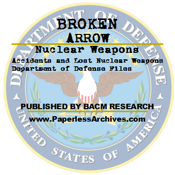 Nuclear Weapons Accidents and Lost Nuclear Weapons Department of Defense Files CD-ROM