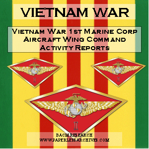 Vietnam War 1st Marine Corp Aircraft Wing Command Activity Reports SQUARE 300